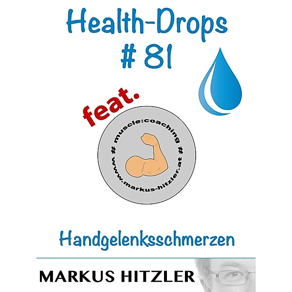 Health-Drops #081, Markus Hitzler