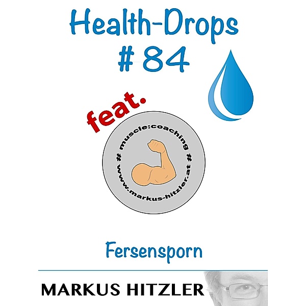 Health-Drops #084, Markus Hitzler
