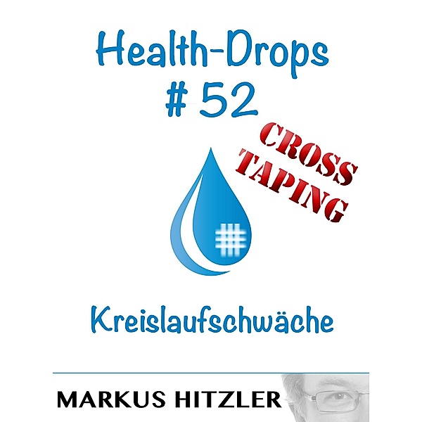 Health-Drops #52, Markus Hitzler