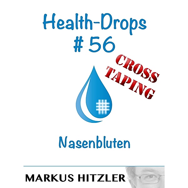 Health-Drops #56, Markus Hitzler