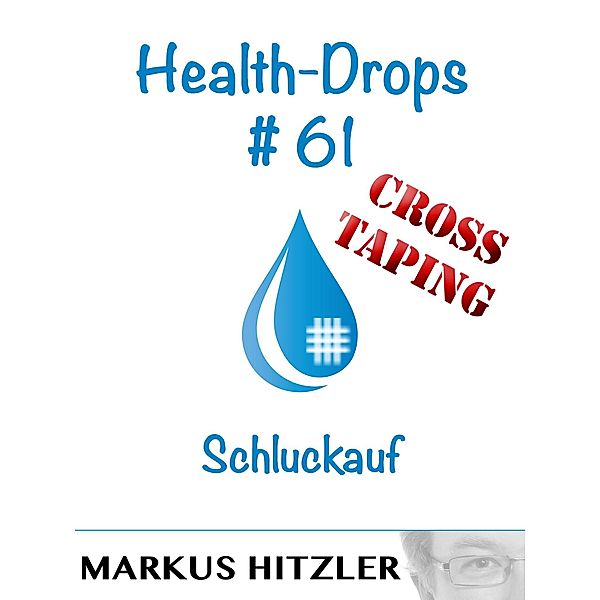 Health-Drops #61, Markus Hitzler