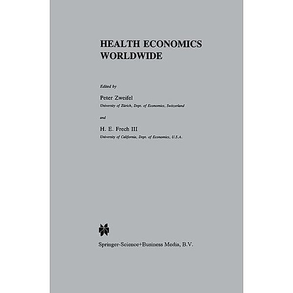 Health Economics Worldwide / Developments in Health Economics and Public Policy Bd.1