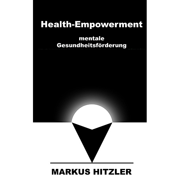Health-Empowerment, Markus Hitzler