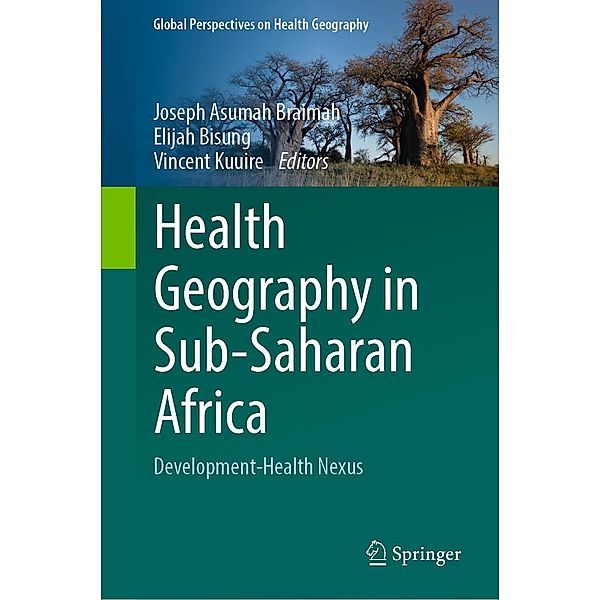 Health Geography in Sub-Saharan Africa / Global Perspectives on Health Geography