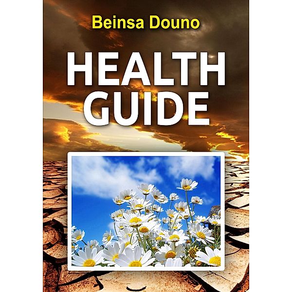 Health Guide / Astrala Publishing, Beinsa Douno