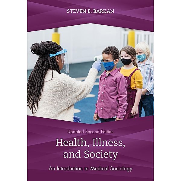 Health, Illness, and Society, Steven E. Barkan