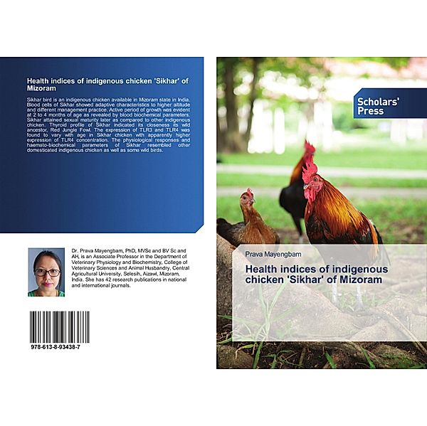 Health indices of indigenous chicken 'Sikhar' of Mizoram, Prava Mayengbam