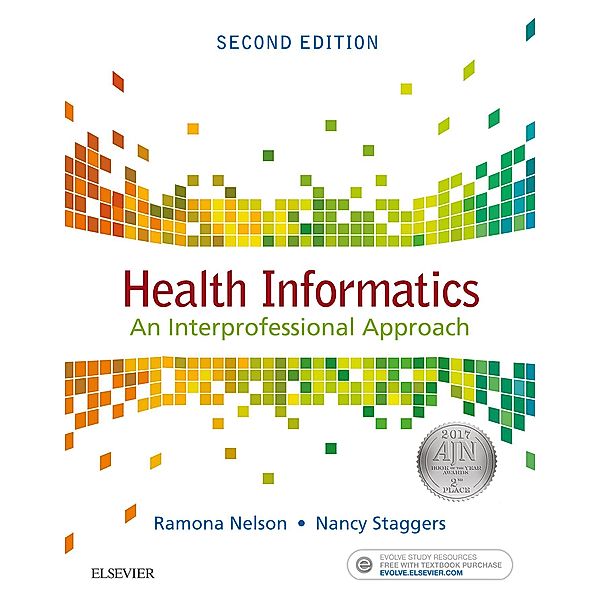 Health Informatics - E-Book, Ramona Nelson, Nancy Staggers