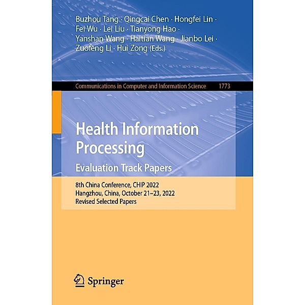 Health Information Processing. Evaluation Track Papers / Communications in Computer and Information Science Bd.1773