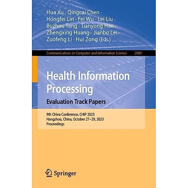 Health Information Processing. Evaluation Track Papers
