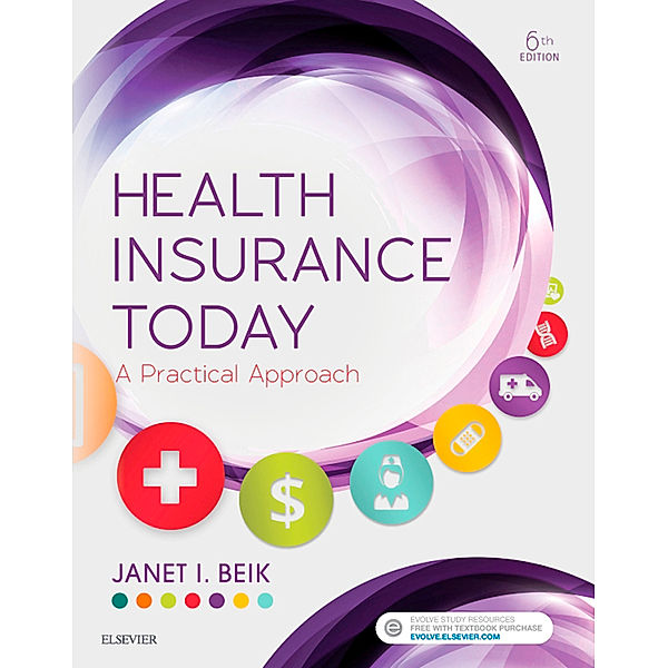 Health Insurance Today - E-Book, Janet I. Beik