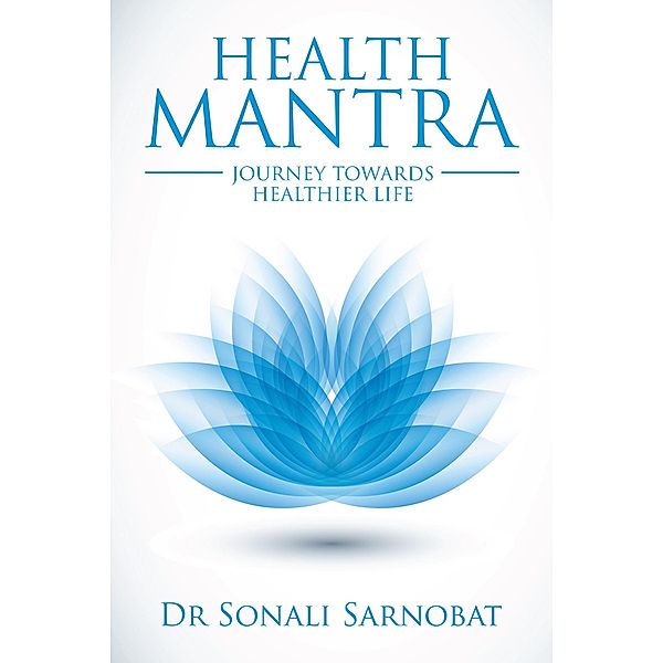 Health Mantra, Sonali Sarnobat