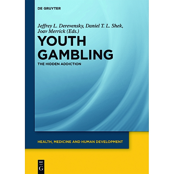 Health, Medicine and Human Development / Youth Gambling