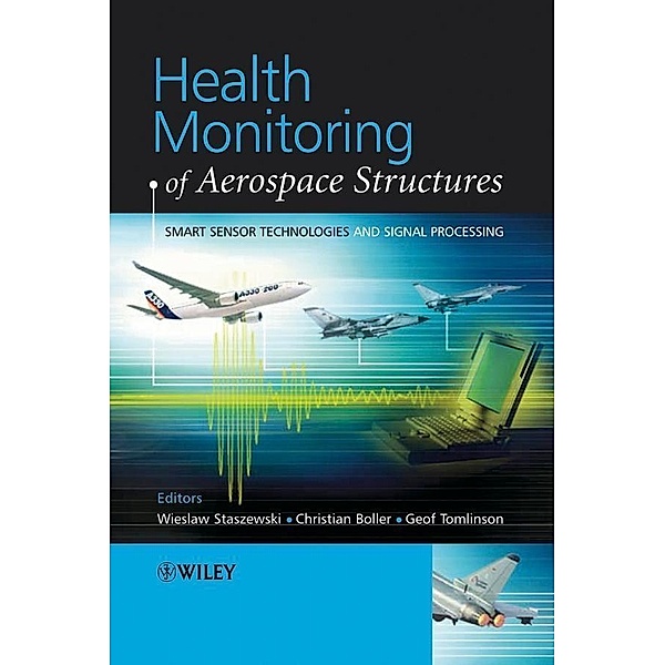 Health Monitoring of Aerospace Structures