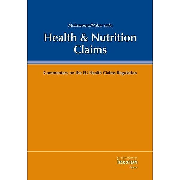 Health & Nutrition Claims, Andreas Meisterernst, Bernd Haber