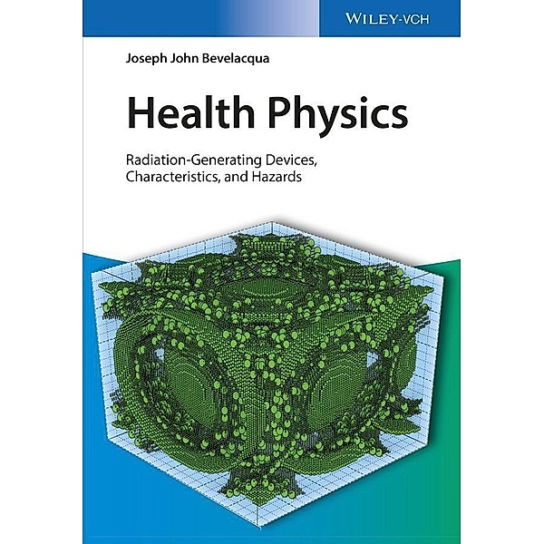 Health Physics, Joseph John Bevelacqua