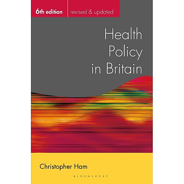 Health Policy in Britain, Christopher Ham