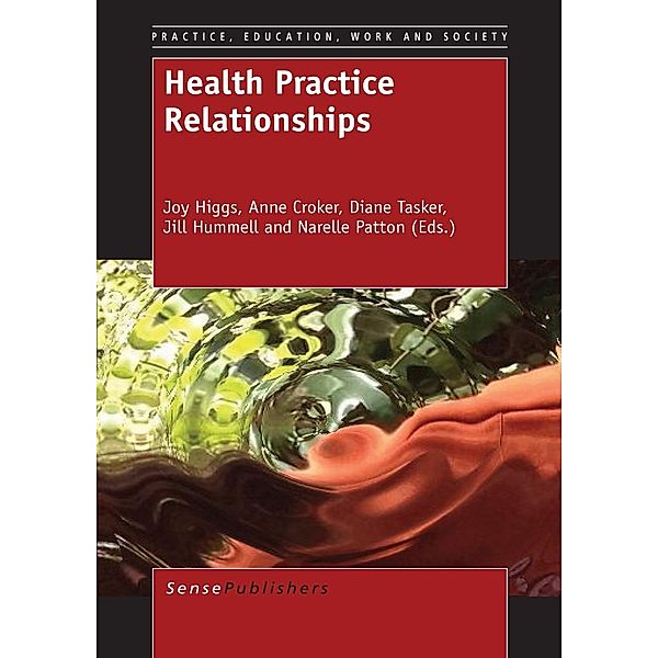Health Practice Relationships / Practice, Education, Work and Society