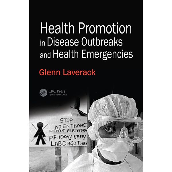 Health Promotion in Disease Outbreaks and Health Emergencies, Glenn Laverack