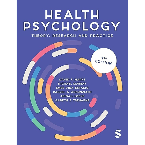 Health Psychology, David F Marks, Michael Murray, Emee Vida Estacio, Rachel A Annunziato, Abigail Locke, Gareth J Treharne