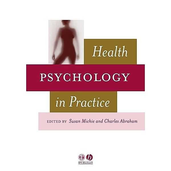 Health Psychology in Practice