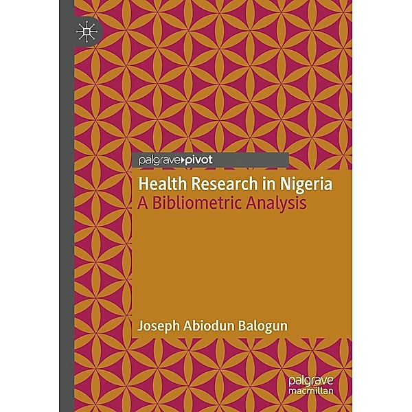 Health Research in Nigeria / Progress in Mathematics, Joseph Abiodun Balogun