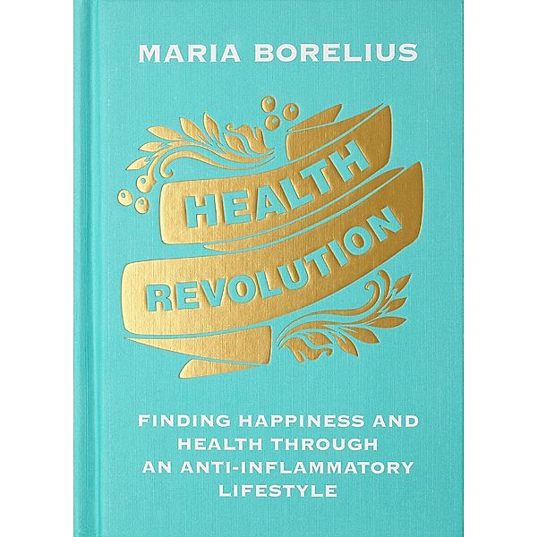 Health Revolution, Maria Borelius