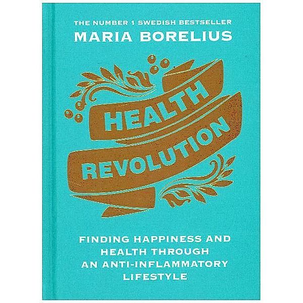 Health Revolution, Maria Borelius