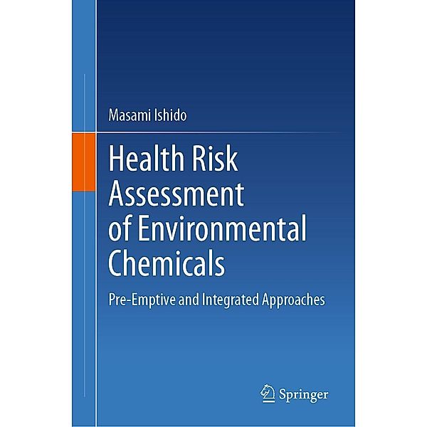 Health Risk Assessment of Environmental Chemicals, Masami Ishido