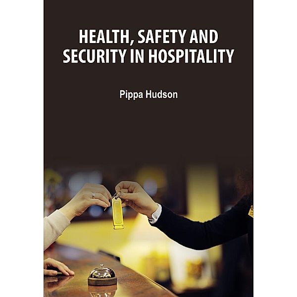 Health, Safety and Security in Hospitality, Pippa Hudson