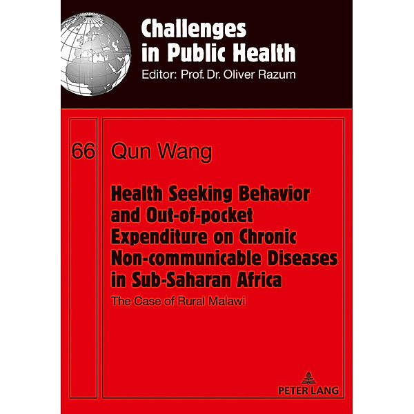 Health Seeking Behavior and Out-of-Pocket Expenditure on Chronic Non-communicable Diseases in Sub-Saharan Africa, Qun Wang