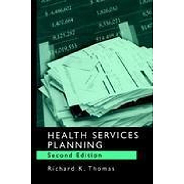 Health Services Planning, Richard K. Thomas