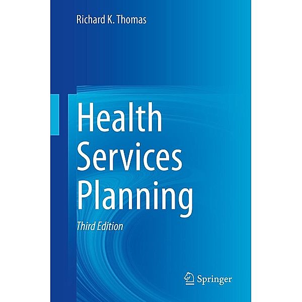 Health Services Planning, Richard K. Thomas