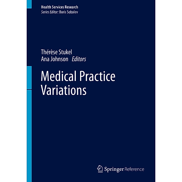 Health Services Research / Medical Practice Variations