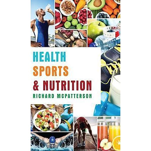 Health Sports & Nutrition, Richard McPatterson