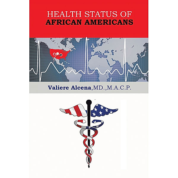 Health Status of African Americans, Valiere Alcena