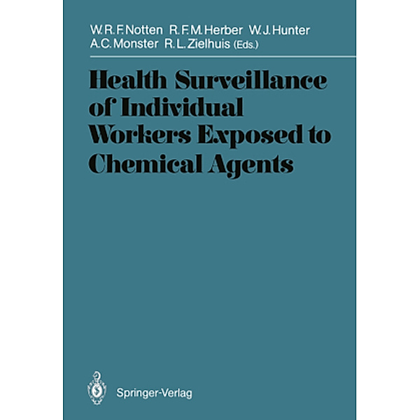 Health Surveillance of Individual Workers Exposed to Chemical Agents