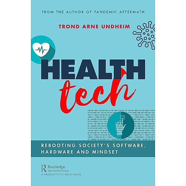 Health Tech, Trond Undheim