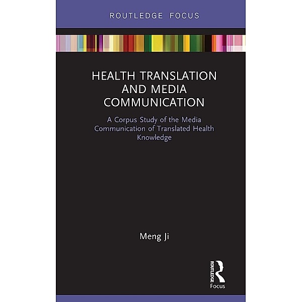 Health Translation and Media Communication, Meng Ji