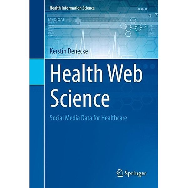 Health Web Science / Health Information Science, Kerstin Denecke