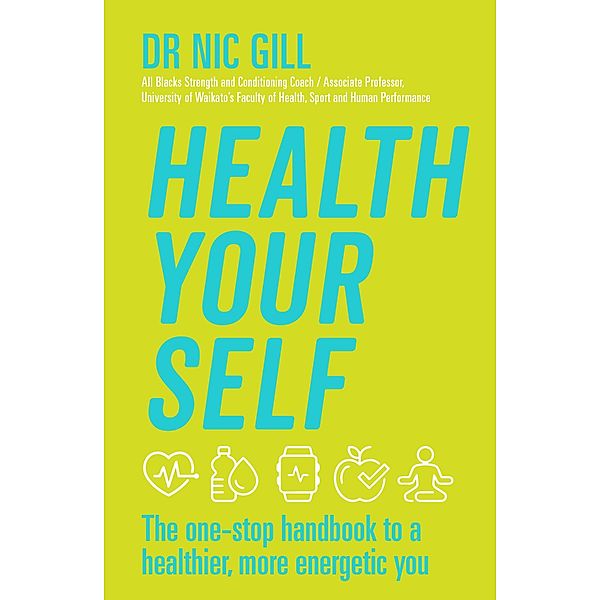 Health Your Self, Nic Gill