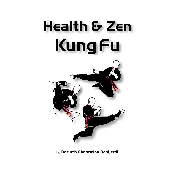 Health & Zen Kung Fu, Dariush Dastjerdi