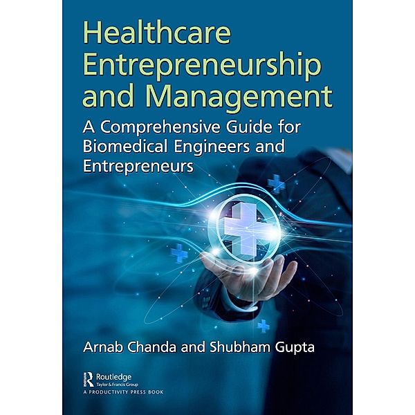 Healthcare Entrepreneurship and Management, Arnab Chanda, Shubham Gupta