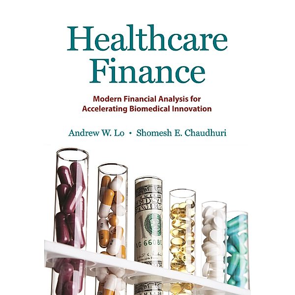 Healthcare Finance, Andrew W. Lo, Shomesh E. Chaudhuri