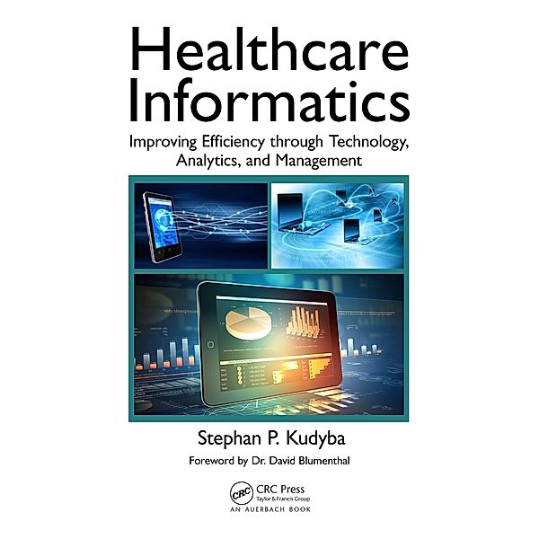 Healthcare Informatics, Stephan P. Kudyba