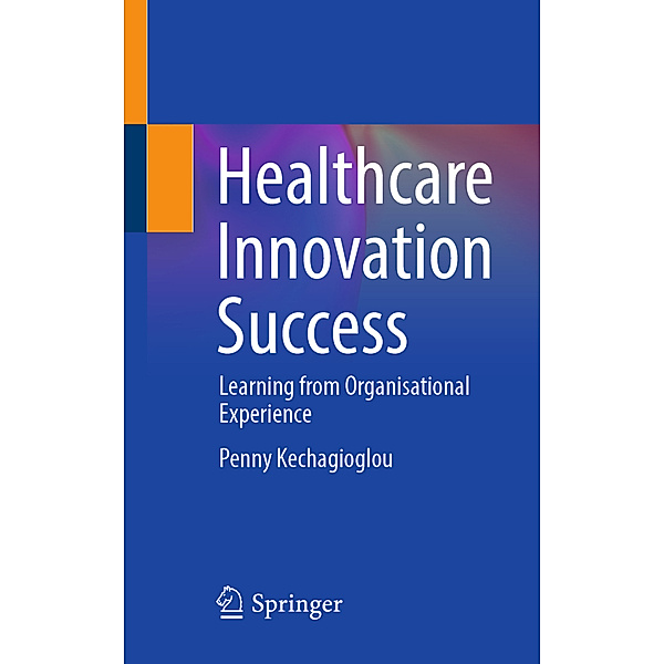Healthcare Innovation Success, Penny Kechagioglou