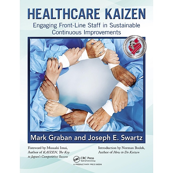 Healthcare Kaizen, Mark Graban, Joseph E. Swartz