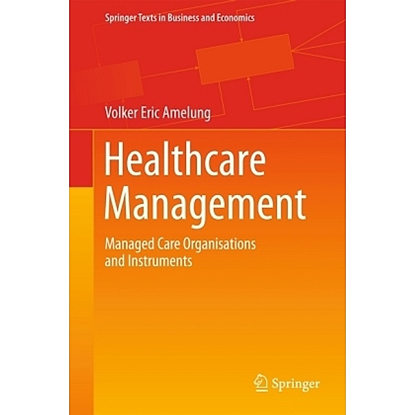 Healthcare Management, Volker Eric Amelung