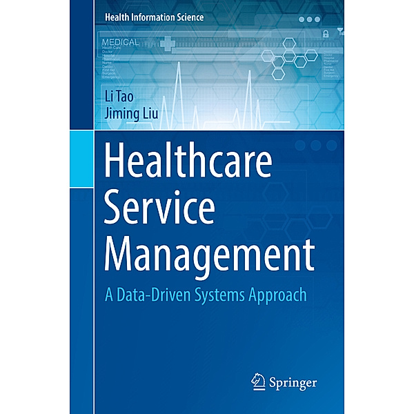 Healthcare Service Management, Li Tao, Jiming Liu