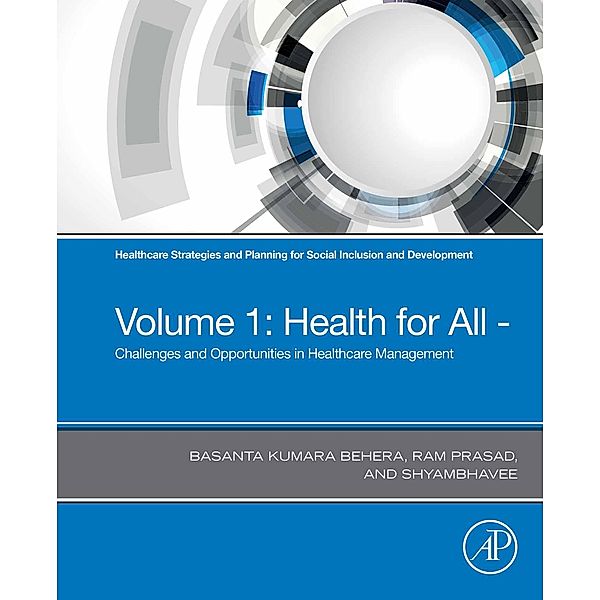 Healthcare Strategies and Planning for Social Inclusion and Development, Basanta Kumara Behera, Ram Prasad, Shyambhavee Behera